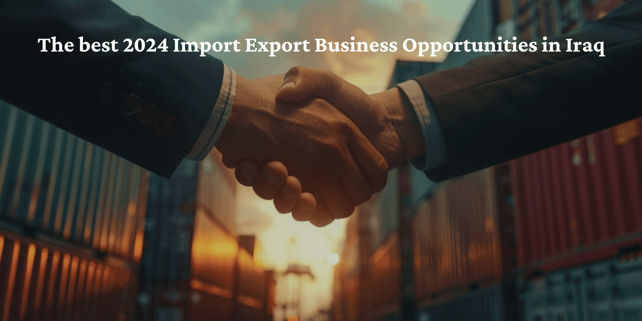 import-export-and-business-opportunities-in-iraq