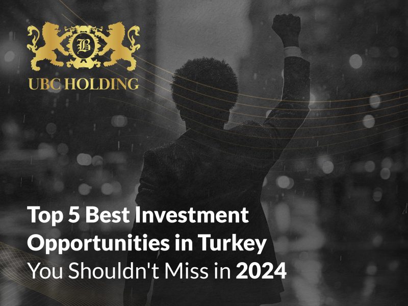 top-5-best-investment-opportunities-in-turkey-you