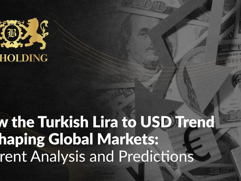 turkish-lira-to-usd-trend-is-shaping-global-markets